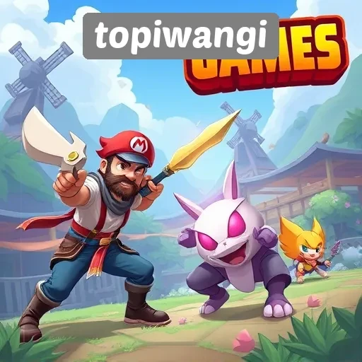 Daftar Game Populer di Topiwangi yang Wajib Dicoba